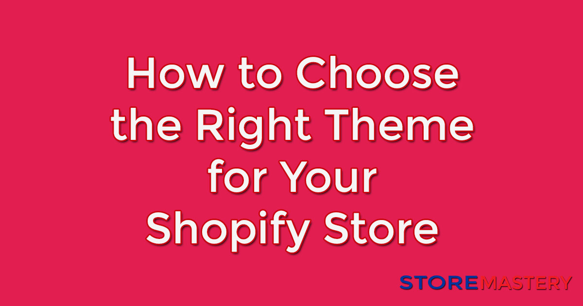 How to choose a Shopify theme