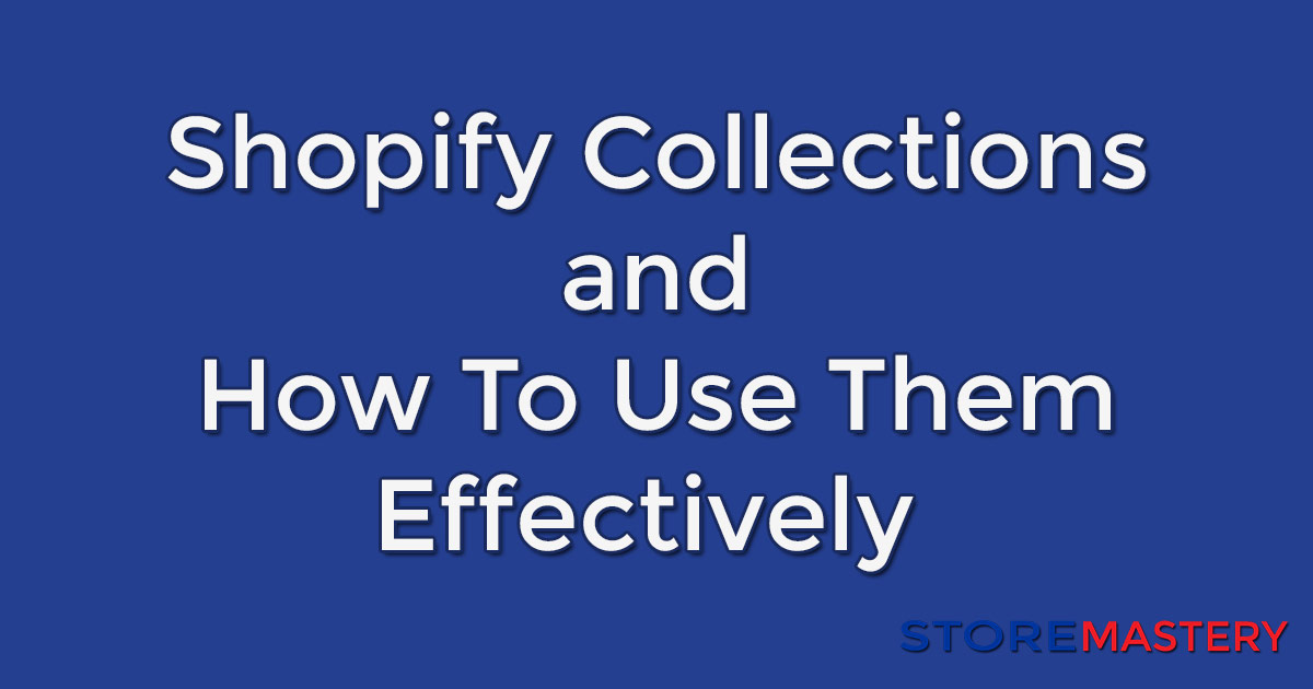 Shopify Collections use Cases