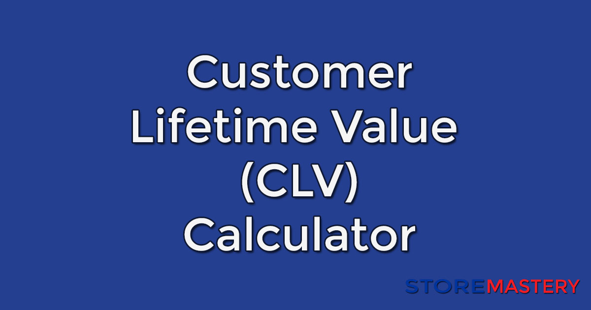 Customer Lifetime Value Calculator